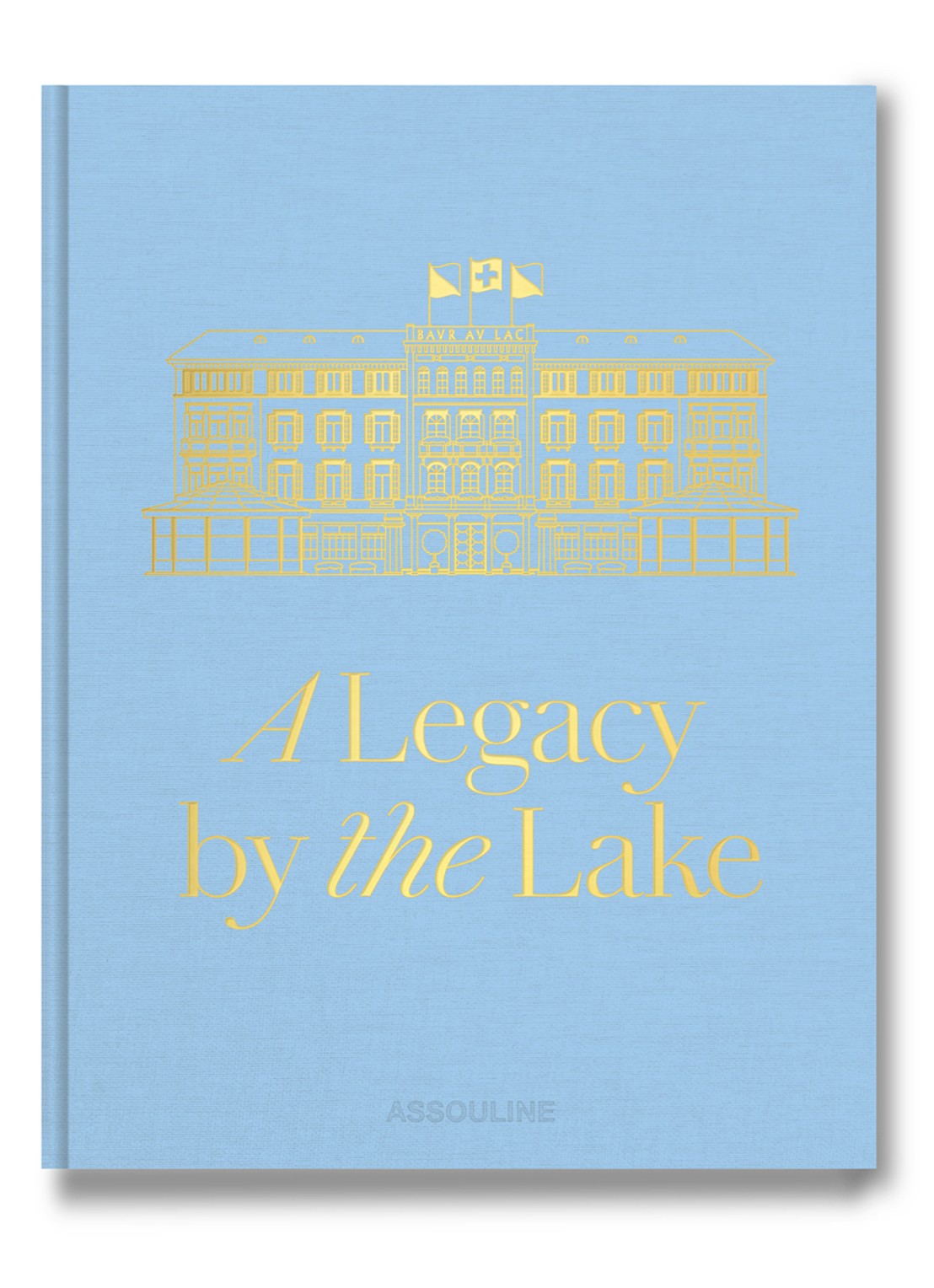 Assouline Baur Au Lac: A Legacy by the Lake - voorkant 7 multicolor