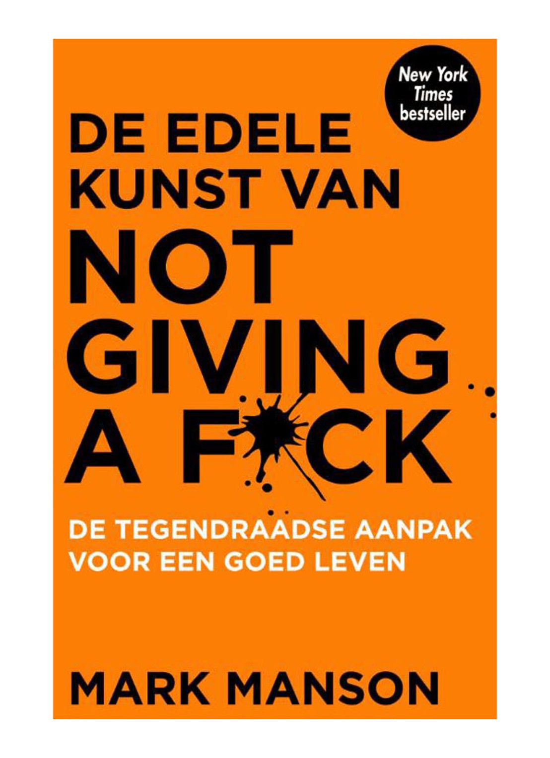 DE EDELE KUNST VAN NOT GIVING A FUCK - voorkant undefined