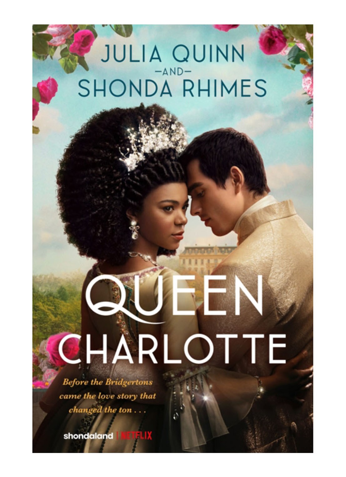 Queen Charlotte: Before the Bridgertons came the ove story that changed  - voorkant undefined