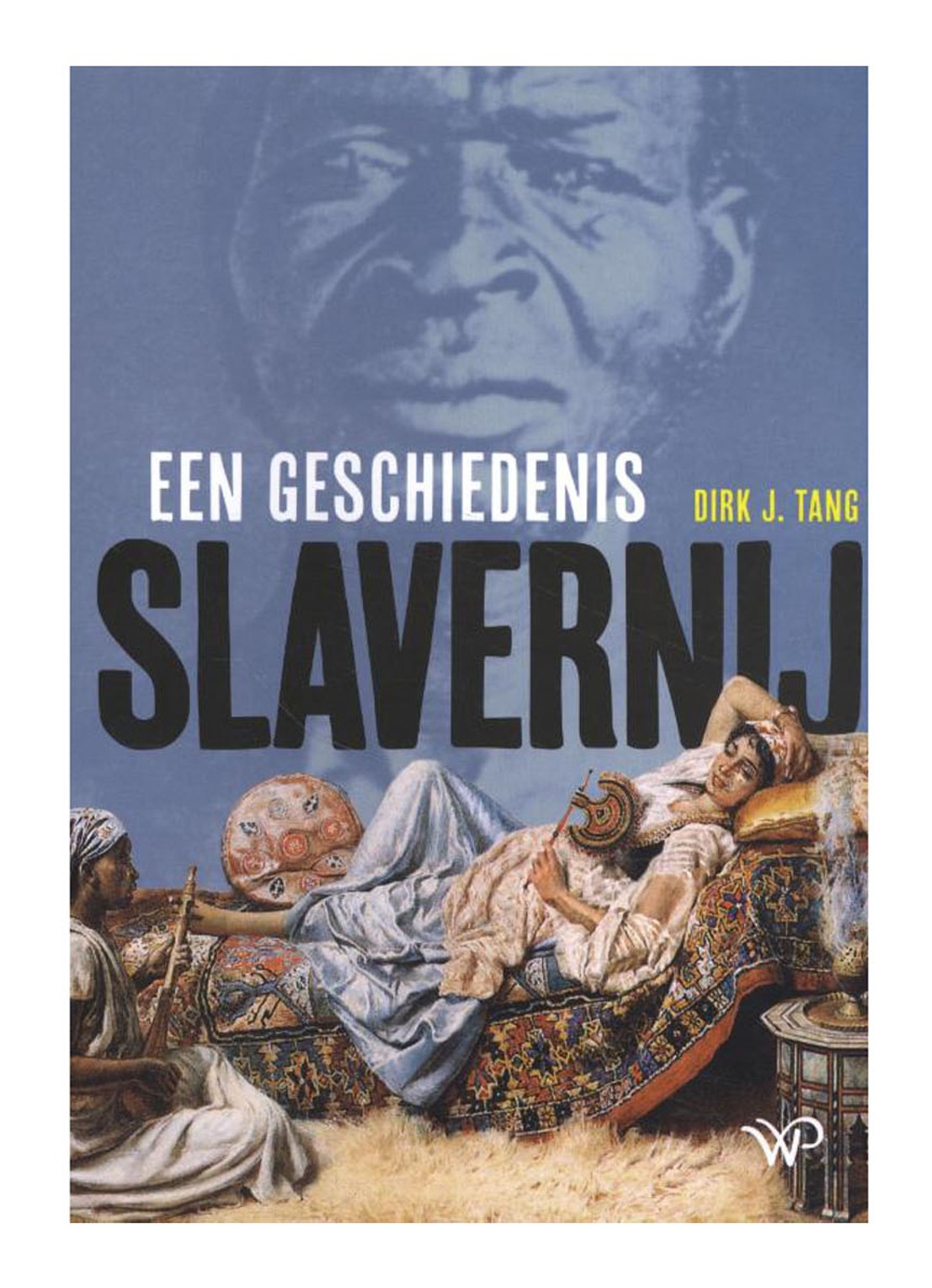 SLAVERNIJ - EEN GESCHIEDENIS - voorkant undefined