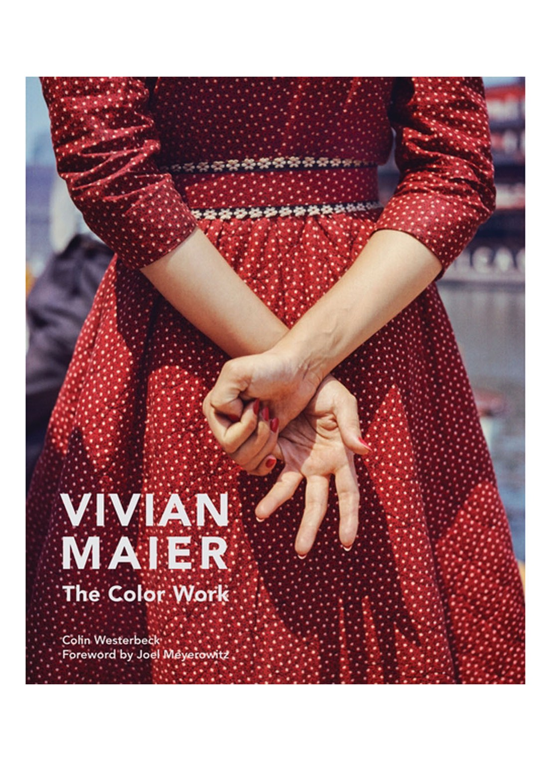 Vivian Maier: The Color Work - voorkant undefined