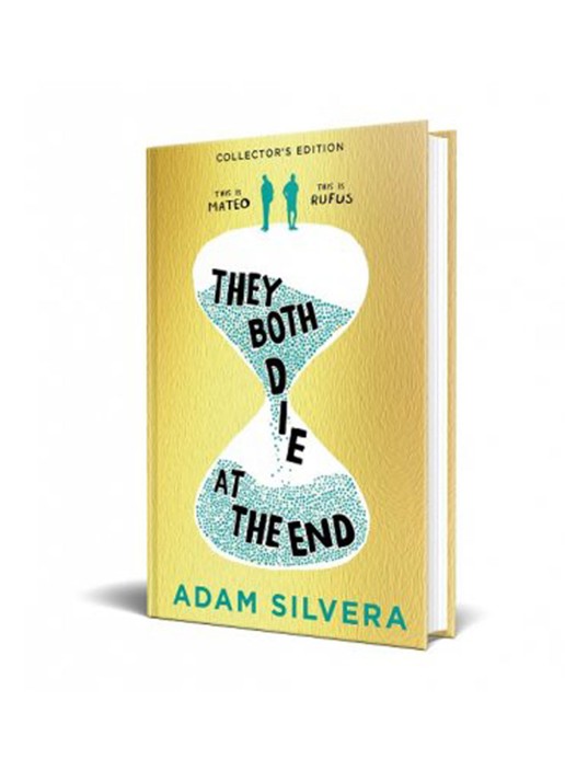 Adam Silvera They Both Die At The End (Hardcover Collector'S Edition)