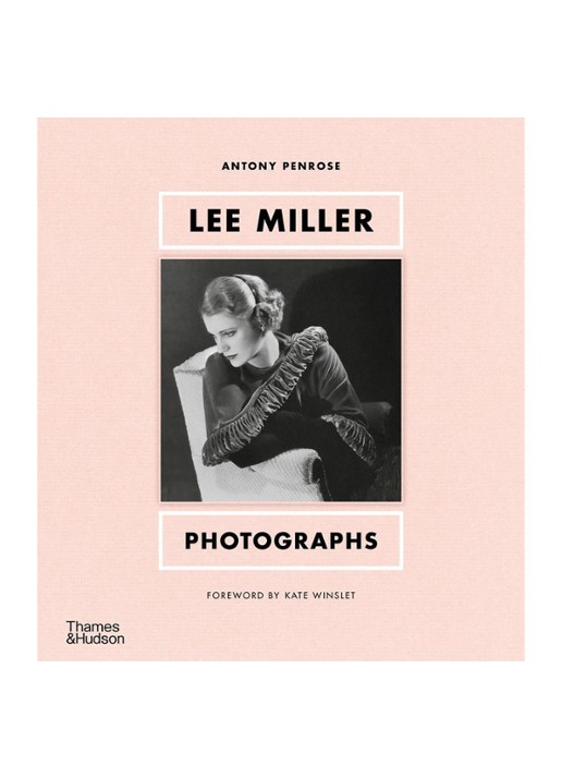 Antony Penrose Lee Miller: Photographs