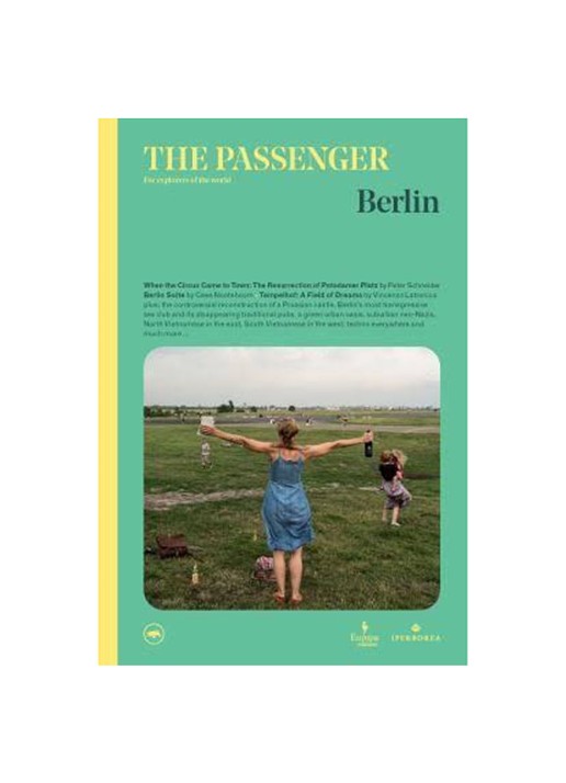 Cees Nooteboom BERLIN: THE PASSENGER
