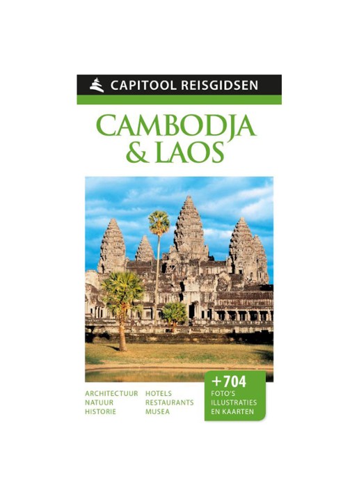 David Chandler, Peter Holmshaw, Iain Stewart, Richard Waters CAPITOOL REISGIDSEN CAMBODJA & LAOS