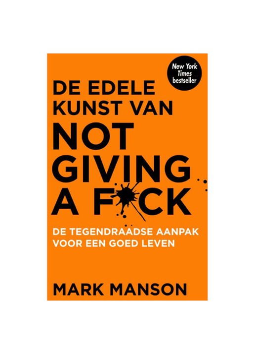 DE EDELE KUNST VAN NOT GIVING A FUCK - voorkant undefined