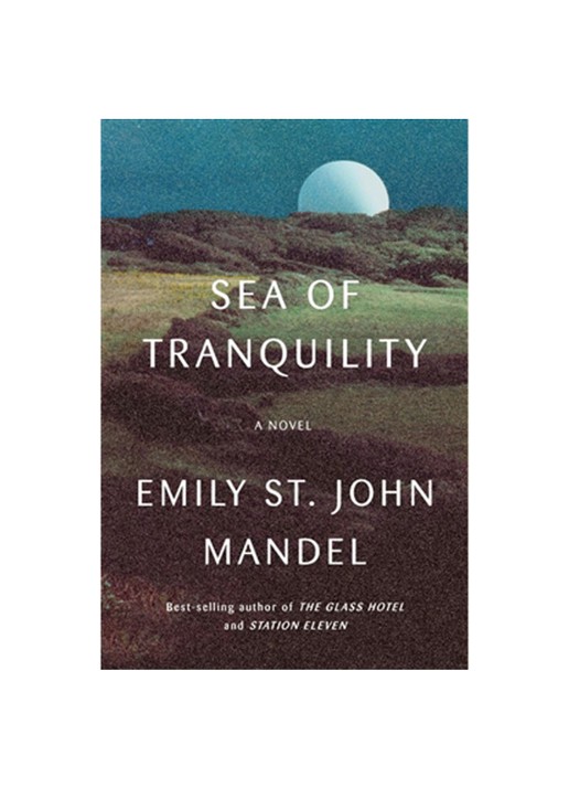 Emily St. John Mandel MANDEL E ST JOHN SEA OF TRANQU