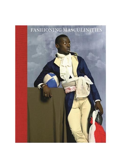Fashioning Masculinities: The Art of Menswear Hardcover - voorkant undefined