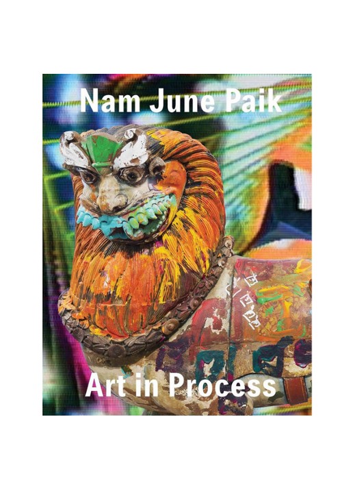 Nam June Paik: Art in Process - voorkant undefined
