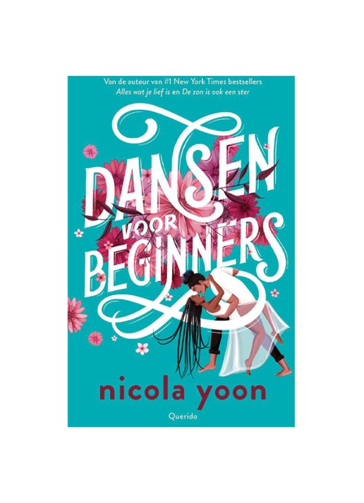 Nicola Yoon DANSEN VOOR BEGINNERS