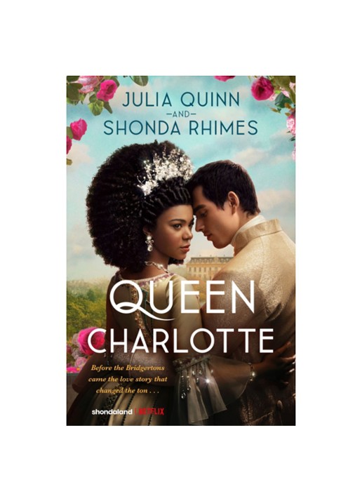 Queen Charlotte: Before the Bridgertons came the ove story that changed  - voorkant undefined