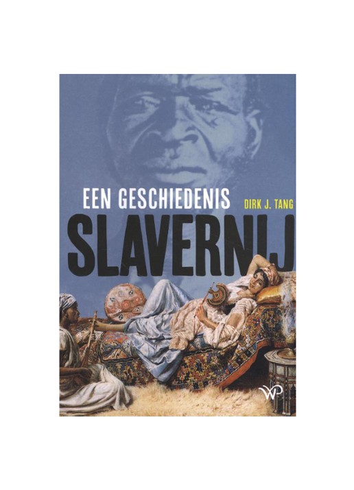 SLAVERNIJ - EEN GESCHIEDENIS - voorkant undefined
